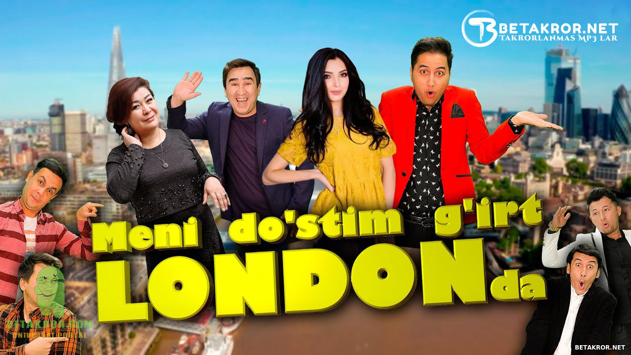 Meni do'stim g'irt Londonda (Qishloqdagi sevgilim 2) (o'zbek film)