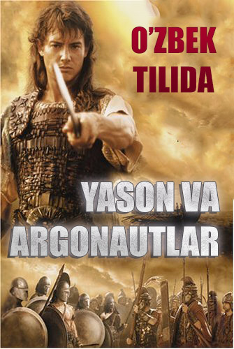 Yason va Argonavtlar (o'zbek tilida tarjima HD)